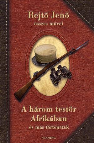 A három testőr Afrikában és más történetek