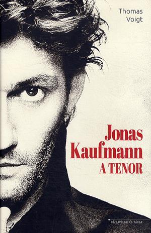 Jonas Kaufmann - A tenor