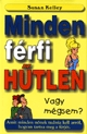Minden férfi hűtlen. Vagy mégsem?