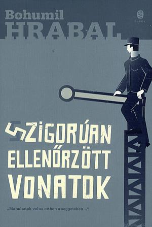 Szigorúan ellenőrzött vonatok