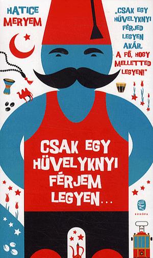 Csak egy hüvelyknyi férjem legyen...