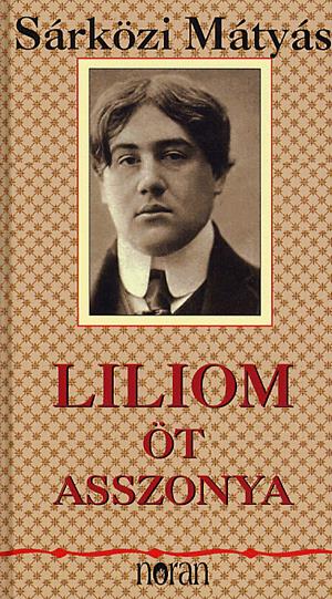 Liliom öt asszonya