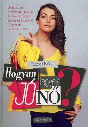 Hogyan legyek jó nő?