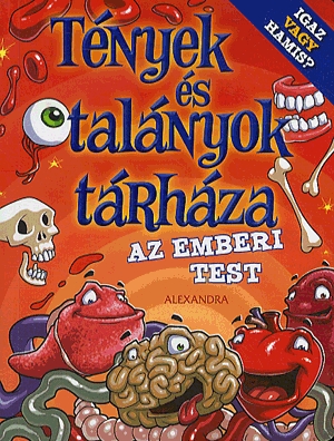 Tények és talányok tárháza - Az emberi test