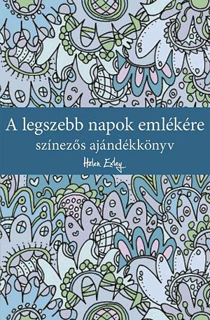 A legszebb napok emlékére