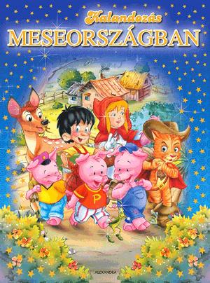 Kalandozás meseországban