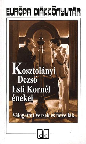 Esti Kornél énekei