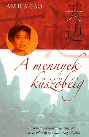 A mennyek küszöbéig