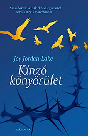 Kínzó könyörület
