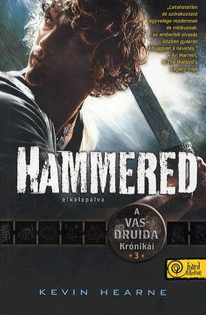 Hammered - Elkalapálva #3