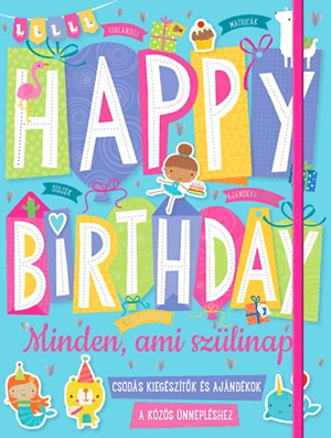 Happy Birthday - Minden, ami szülinap