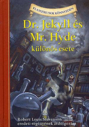 Dr. Jekyll és Mr. Hyde különös esete
