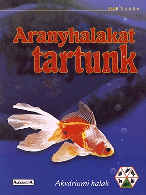 Aranyhalakat tartunk