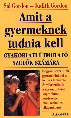 Amit a gyermeknek tudnia kell