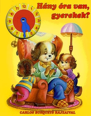 Hány óra van, gyerekek?