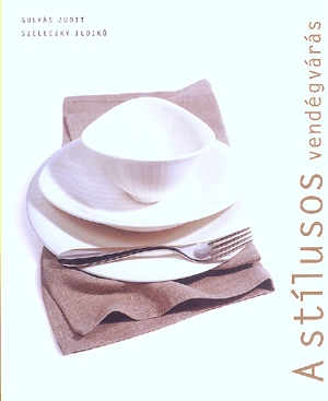 A stílusos vendégvárás