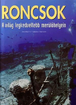 Roncsok