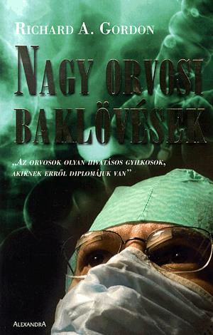 Nagy orvosi baklövések