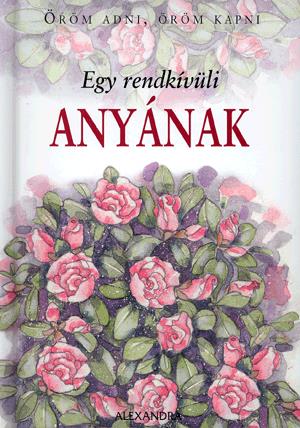 Egy rendkívüli anyának