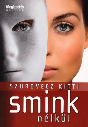 Smink nélkül