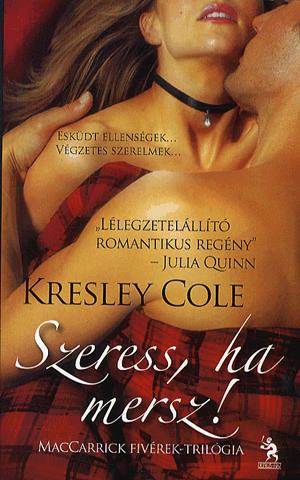 Szeress, ha mersz!
