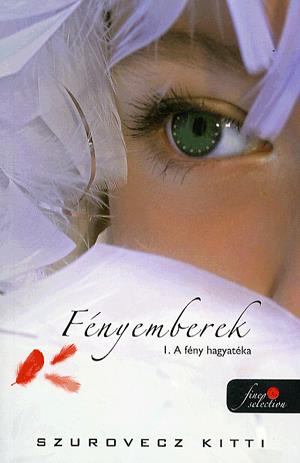 Fényemberek 1.