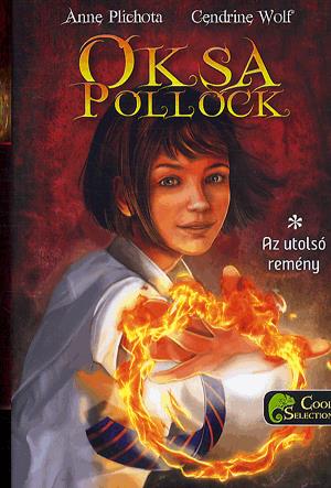 Oksa Pollock 1. - Az utolsó remény