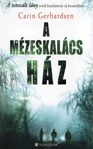 A mézeskalács ház