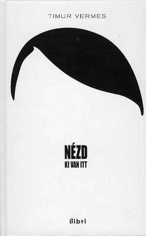 Nézd, ki van itt