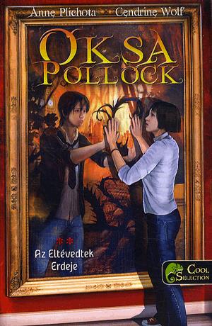 Oksa Pollock 2. - Az eltévedtek erdeje