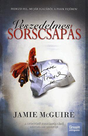 Veszedelmes sorscsapás