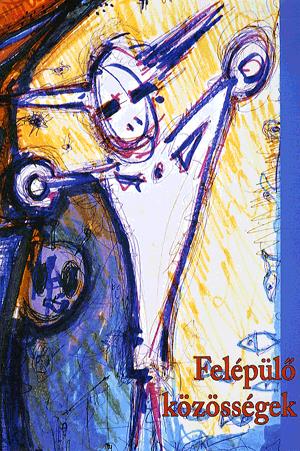 Felépülő közösségek