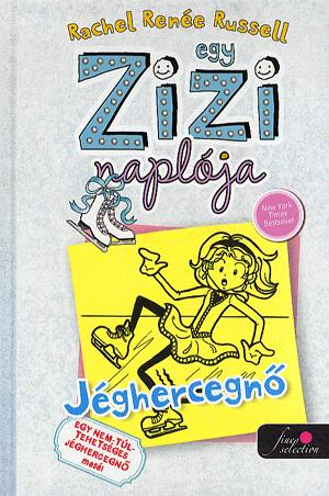 Egy Zizi naplója 4. - Jéghercegnő