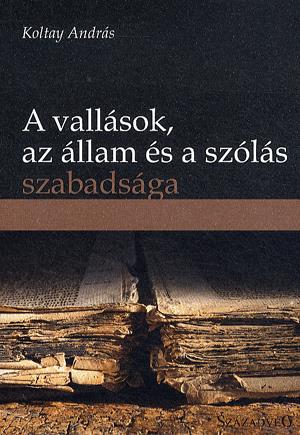 A vallások, az állam és a szólás szabadsága