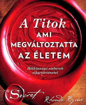 A Titok, ami megváltoztatta az életem