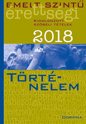 Emelt szintű érettségi - Történelem 2018.