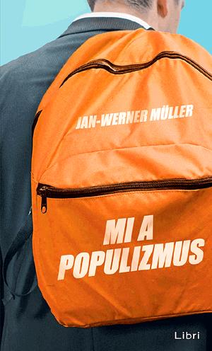 Mi a populizmus?