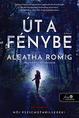 Út a Fénybe #1