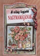 A világ legjobb nagymamájának