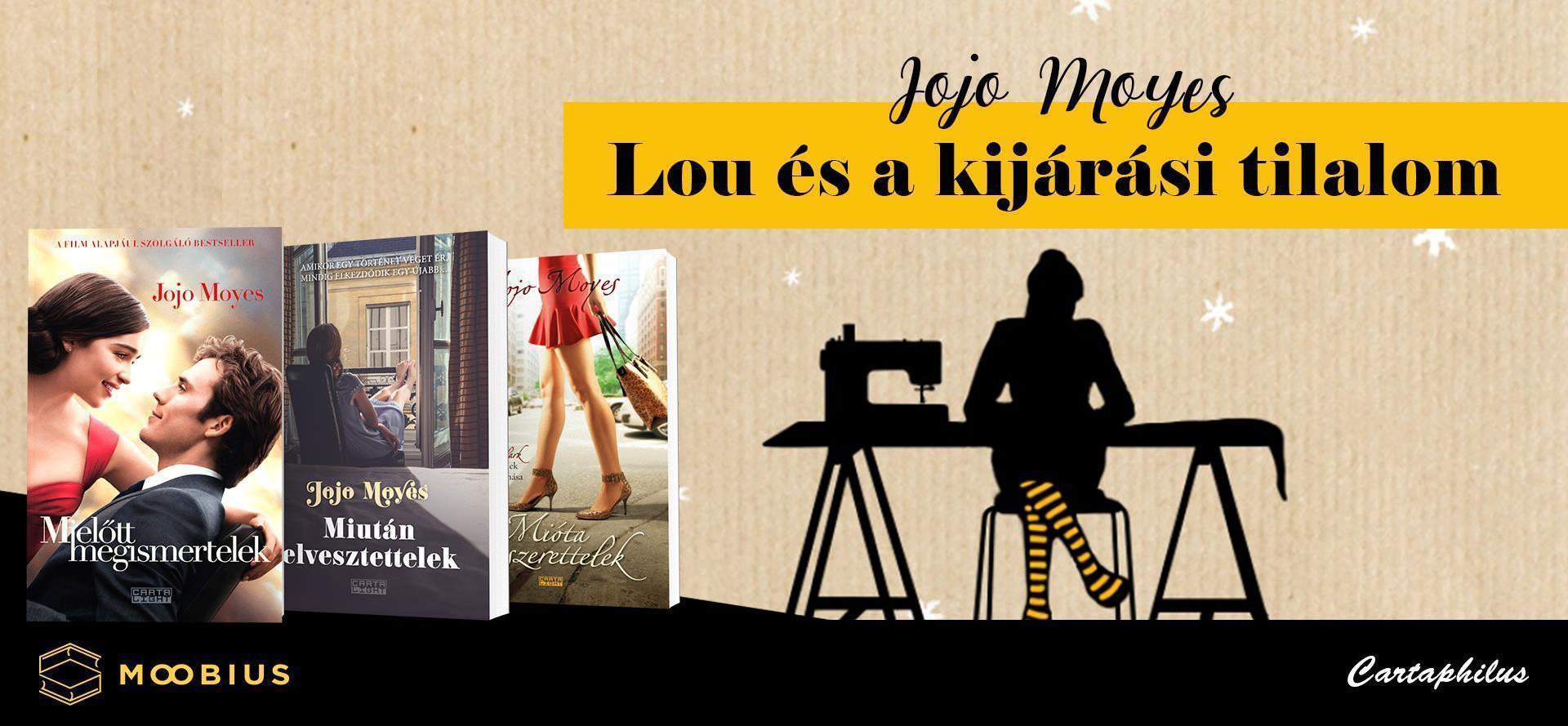 Jojo Moyes: Lou és a kijárási tilalom