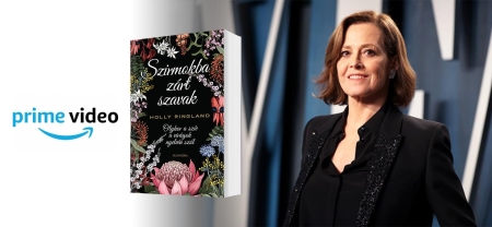 Sigourney Weaver főszereplésével készül sorozatadaptáció a Szirmokba zárt szavak történetéből!