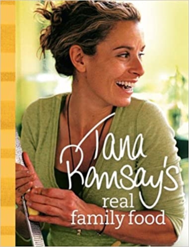 Tara Ramsay"s Real Family Food