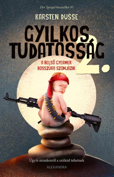 A belső gyermek bosszúra szomjazik
