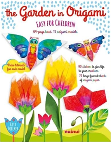 The Garden in Origami: Easy for Children