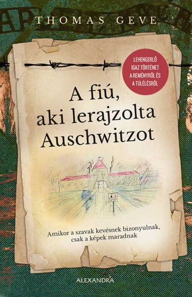 A fiú, aki lerajzolta Auschwitzot