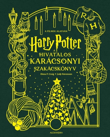 Harry Potter: A hivatalos karácsonyi szakácskönyv