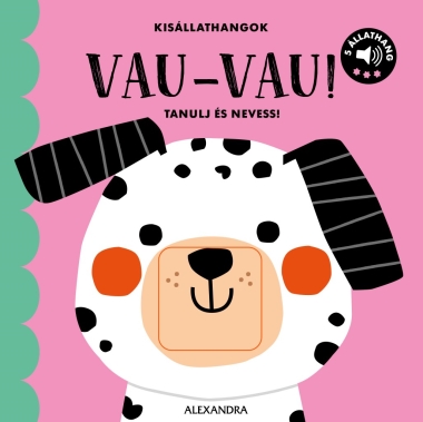 Kisállathangok VAU-VAU!