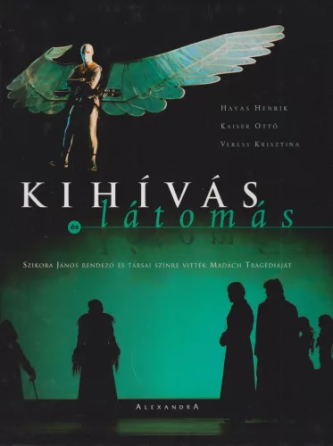 Kihívás és látomás